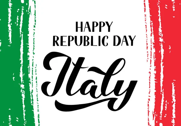 Italy Republic Day Hand Lettering Red Green Brush Stroke Italian — Stock Vector