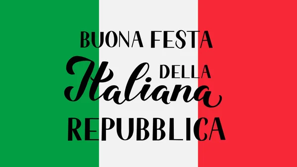 Feliz Día República Italia Junio Mano Italiana Escrito Bandera Roja — Archivo Imágenes Vectoriales