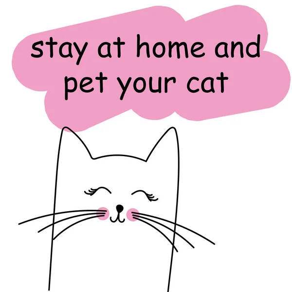 Σώστε τον εαυτό σας και το κατοικίδιο ζώο σας. Άσε την οικογένειά σου να ζήσει. Μείνε σπίτι με τη γάτα. — Φωτογραφία Αρχείου