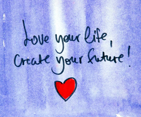 爱你的生活和创造你未来的文本 — 图库照片