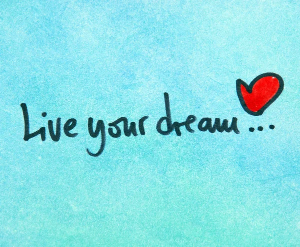 Message live your dream — Stock Photo, Image