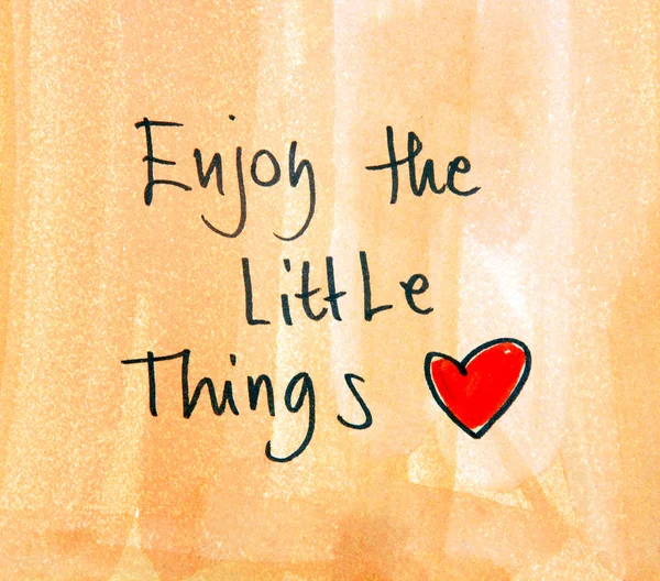 enjoy the little things