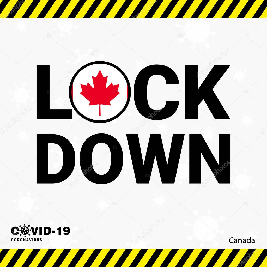 Coronavirus Canada Lock DOwn Typography with country flag. Coronavirus pandemic Lock Down Design