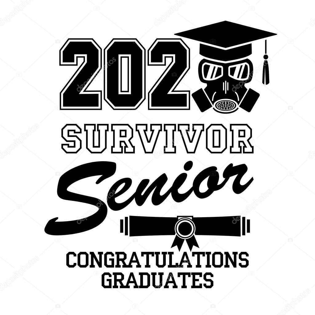 2020 senior.  Good luck, survivor. Concept of designing graduation party, greeting card, flyer during quarantine coronavirus(COVID-19). Illustration, vector