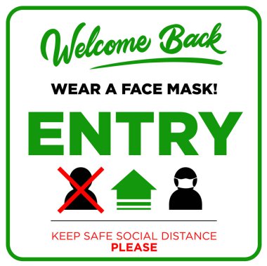 Ön kapıda açık tabela - tekrar hoş geldiniz! Tekrar çalışmaya başladık. Sosyal mesafeyi koru ve yüz maskesi kullan. Vektör