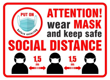 Koruyucu yüz maskesi kullanımı ve güvenli mesafeyi korumak için ön kapıda kırmızı uyarı işareti var. Görüntü, vektör