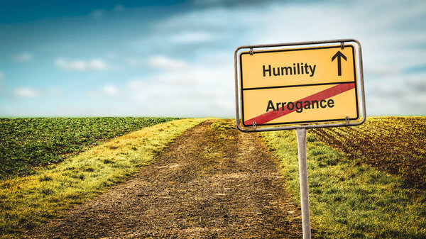 Street Sign to Humility versus Arrogance