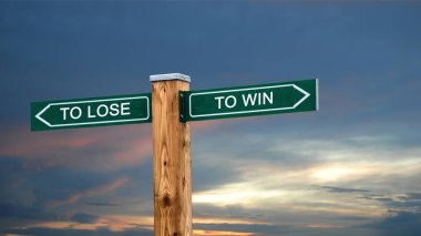 Kaybetmeye karşı kazanmak için sokak tabelası