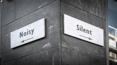 Sokak Imza yön yol Silent VERSUS gürültülü