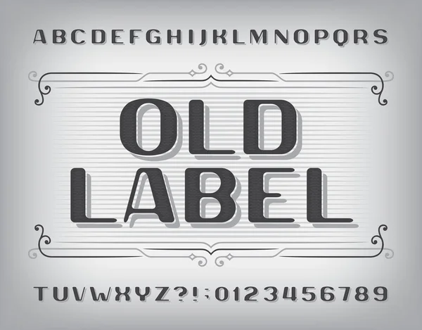 Schriftart Old Label Alphabet Vintage Buchstaben Und Zahlen Aktienvektorschrift Für — Stockvektor