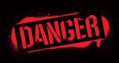 Stencil Tehlike yazıtları. Siyah arkaplanda kırmızı grafiti izi var. Vektör tasarımı sokak sanatı