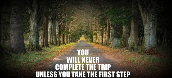 Inspirační citace - Nikdy nedokončíš cestu, pokud — Stock fotografie
