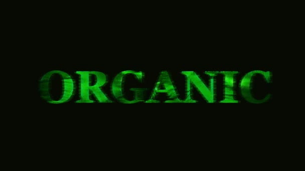 Het woord organisch maakt een storing. Het woord organisch op een achtergrond van planten. Bewegingsgrafiek. — Stockvideo