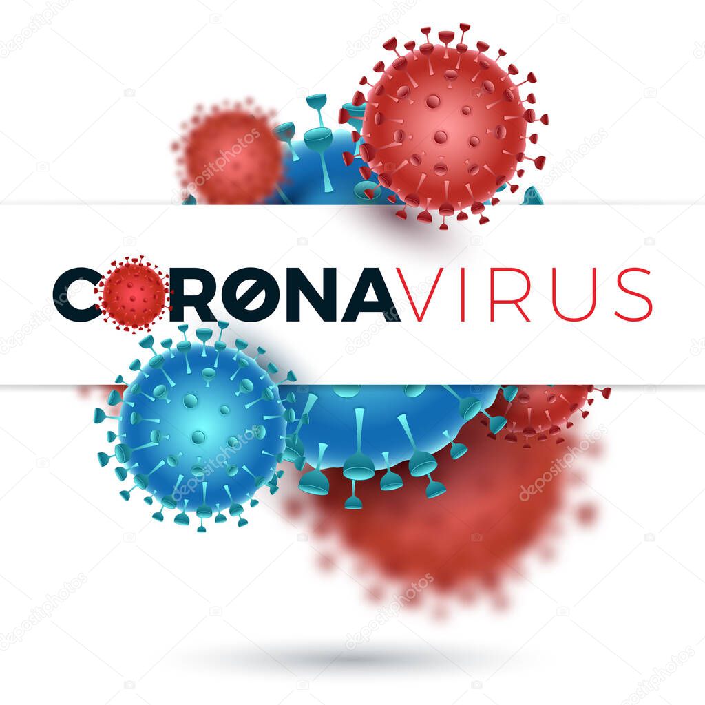 Coronavirus (2019-nCoV) banner. Virus Covid 19-NCP. Background with realistic blurred 3d red and blue viral cells and white frame with Coronavirus text. Vector illustration concept