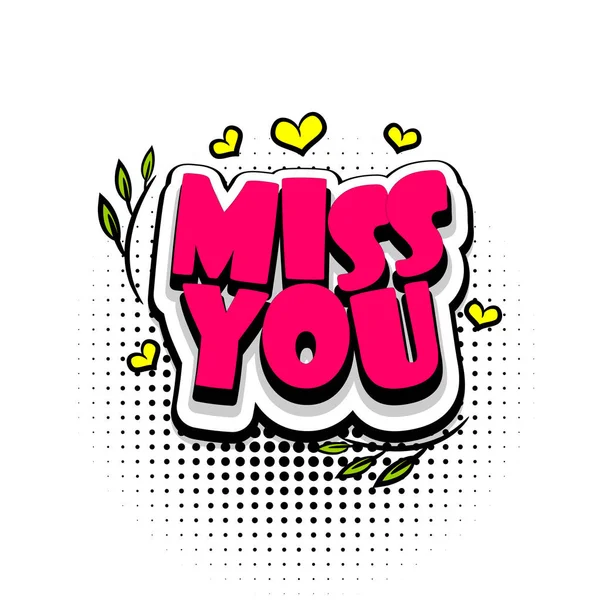Comic book text bubble advertising miss you — Stock Vector