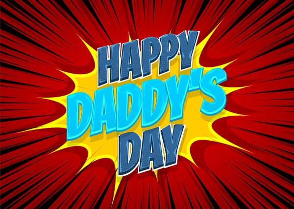 Happy Fathers Day testo comico pop art — Vettoriale Stock