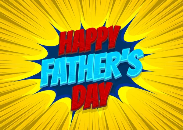Happy Fathers Day testo comico pop art — Vettoriale Stock