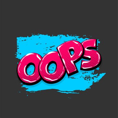 Komik metin pop sanat grunge fırça oops Ah