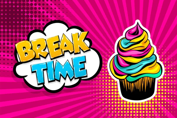 Cupcake di testo comico pausa tempo pop art — Vettoriale Stock