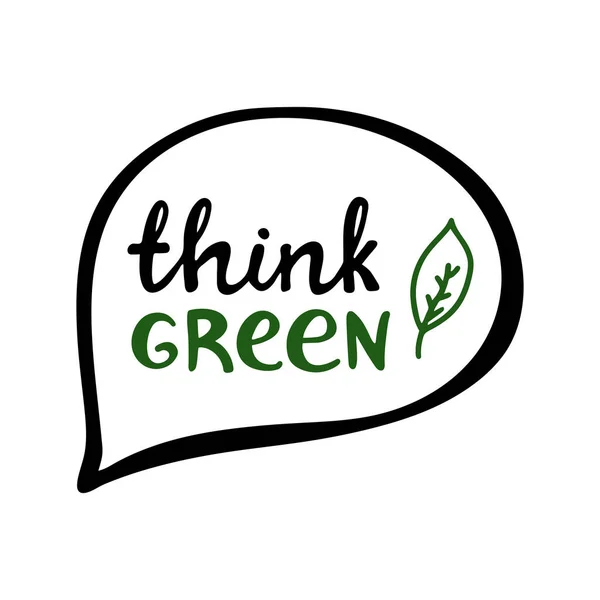 Denken Sie grün. Handgeschriebenes Öko-Zitat. Vereinzelt auf weißem Hintergrund. Vektoraktiendarstellung. — Stockvektor