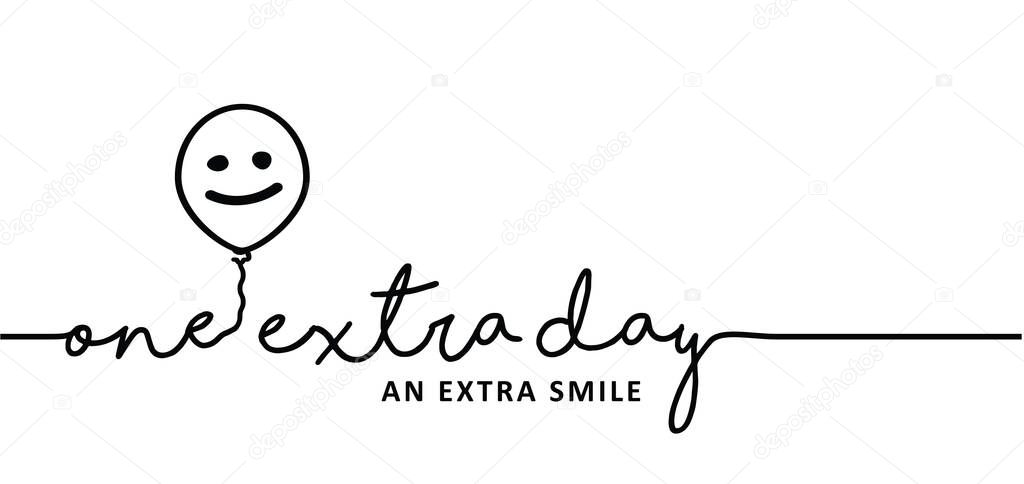 Happy Leap day or leap year slogan. Calendar page 29 February, month 2020 and 366 days. 29th Day of february, today one extra day. line pattern banner Fun vector icon sign