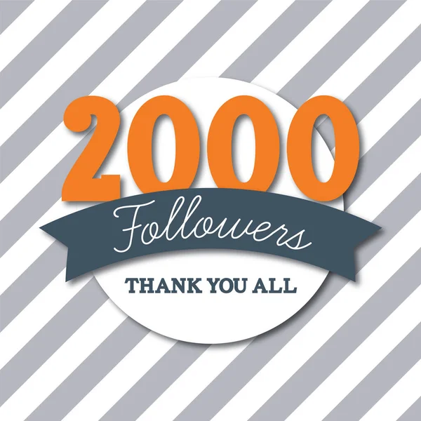 2000 följare. Tack allihopa. Banner för prenumeranter på sociala medier — Stock vektor