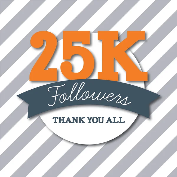 25 mil seguidores. Obrigado a todos. Banner de assinantes de mídia social —  Vetores de Stock