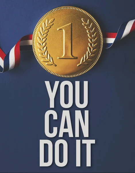you can do it motivational message with gold winning medal