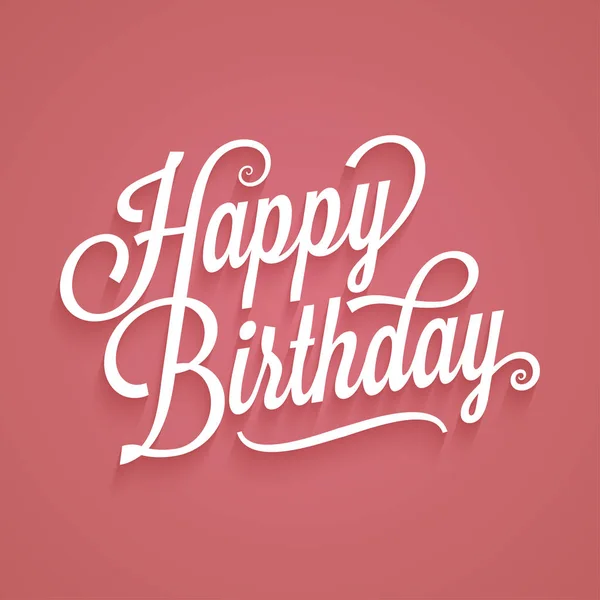 Happy birthday vintage lettering. Birthday card logo retro background — Stock Vector