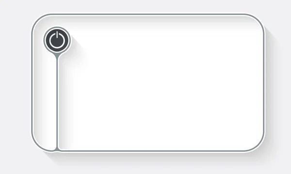 Białe pole tekstowe dla wypełnienia Twój tekst i przycisk zasilania — Wektor stockowy