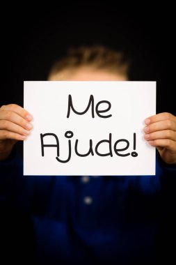Portekizce işaretiyle tutan çocuk bana Ajude kelime - bana yardım