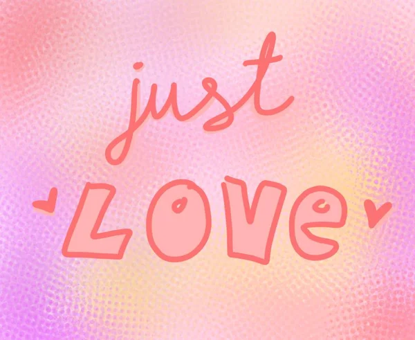 Just Love Lettering Handraw Illustration Pink Abstraction Background — ストック写真