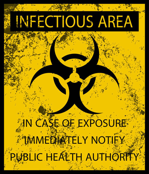 Biohazard Infectious Area Poster and Grunge Texture