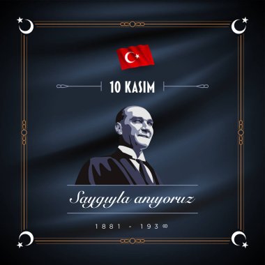 Mustafa Kemal Atatürk 10 Kasım Günü