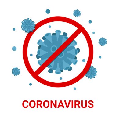 Beyaz arka planda yasak işareti olan Coronavirus 2019-ncov, vektör çizimi