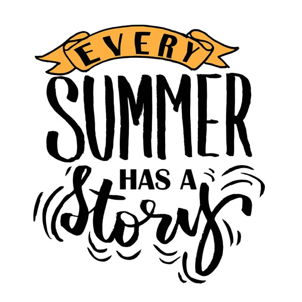 Todo Verão Tem Uma História Ilustração Composição Letras Escova Citações — Vetor de Stock