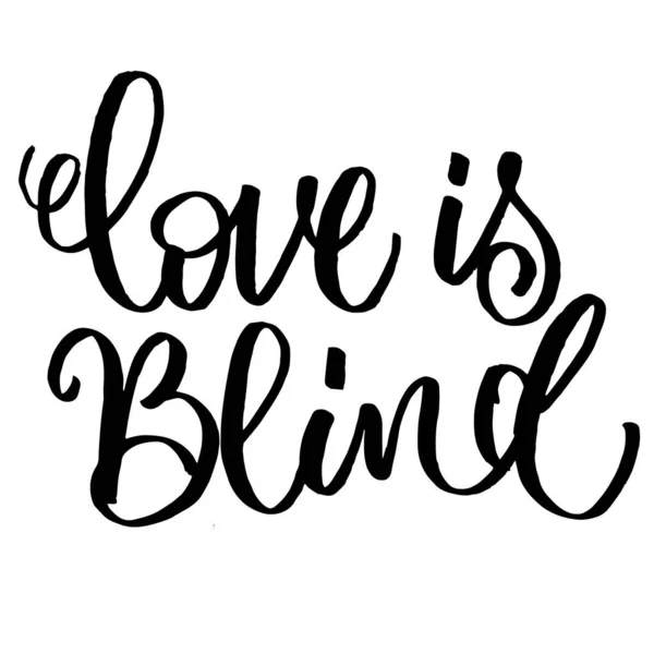 Любовь Слепа Каллиграфическая Цитата День Святого Валентина Любовные Письма Поздравительную — стоковый вектор