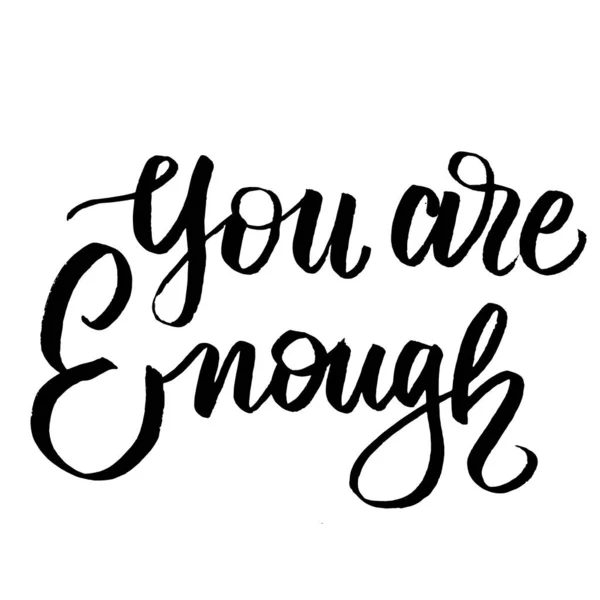 You Enough Hand Lettering Calligraphy Quote Valentines Day Design Love — Stock Vector