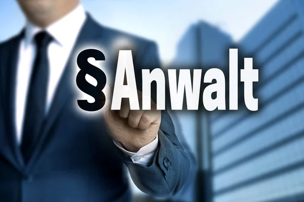 Anwalt (in german Lawyer) touchscreen is operated by businessman — Stock Photo, Image