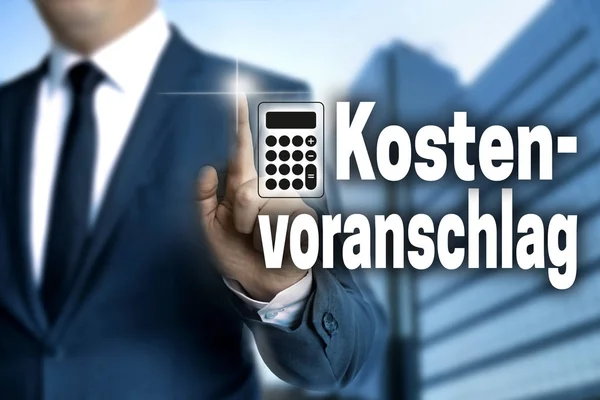 Kostenvoranschlag (i tyska kostnadsberäkning) touchscreen är opera — Stockfoto