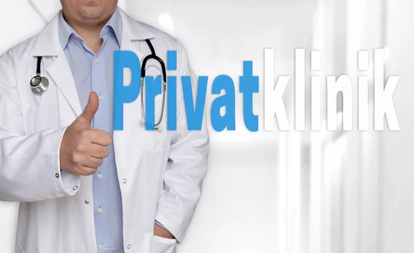 Privatklinik (in german Private clinic) concept and doctor with — Stock Photo, Image