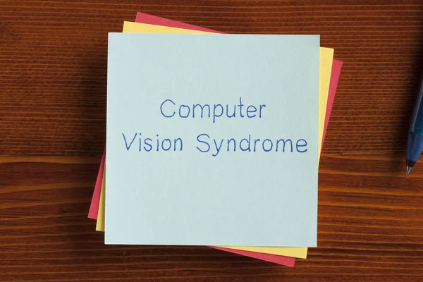 Computer Vision Syndrome written on a note