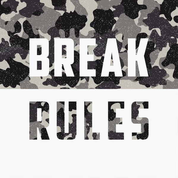 Break Rules Slogan Pour Conception Shirt Avec Texture Camouflage Graphiques — Image vectorielle