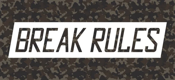 シームレスなカモフラージュ感のあるTシャツデザインのステッカーテープにルールのスローガンを破る 軍のスタイルでアパレルプリントのための軍事タイポグラフィのグラフィック ベクターイラスト — ストックベクタ