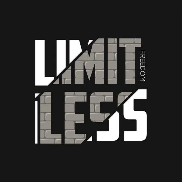 Limitless Freedom Slogan Para Design Shirt Com Textura Parede Tijolo —  Vetores de Stock