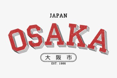 Osaka, Japonya 'nın tişört tasarımı sloganı. Japonca yazılı tişört tipografisi grafikleri: 