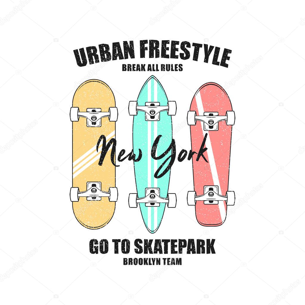 New York skateboarding t shirt with slogan - break all rules. Brooklyn skate board graphics for tee shirt. Skateboard apparel typography. Vector illustration.