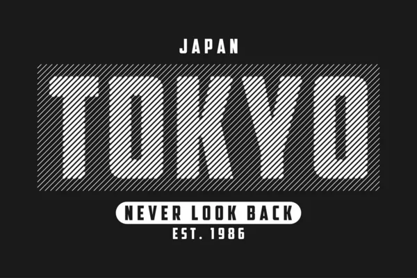 Tokio Japonský Design Trička Japonský Tisk Sloganem Nikdy Neohlížejte Abstraktní — Stockový vektor