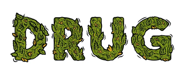 Lettrage dessin weed inscription "DRUG " — Image vectorielle