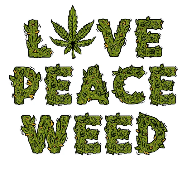 Inscripción con letras de hierba "Love peace weed " — Vector de stock